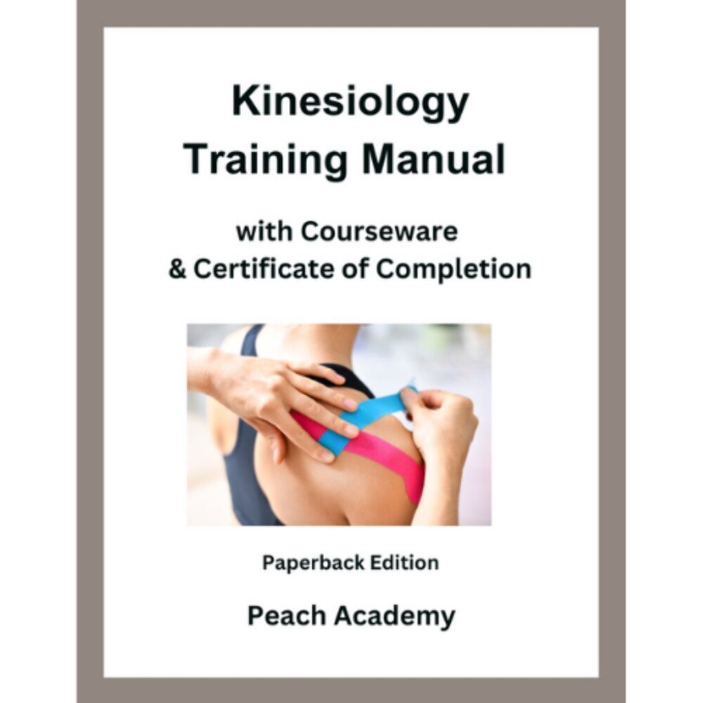 Kinesiology Training Manual with Courseware & Certificate (Paperback)
